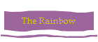 The Rainbow